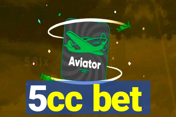 5cc bet